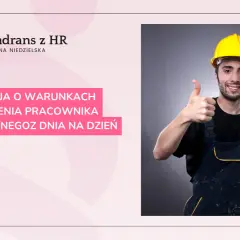 Uśmiechnięty pracownik w kasku i ogrodniczkach pokazuje kciuk w górę. Informacja o warunkach zatrudnienia pracownika młodocianego, zgodnie z art. 148 kp.