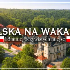 Polska na wakacje: 18 mniej oczywistych miejsc. Piękny klasztor otoczony zielenią.