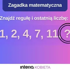 Matematyczna zagadka: znajdź regułę i ostatnią liczbę w ciągu 1, 2, 4, 7, 11, ?.