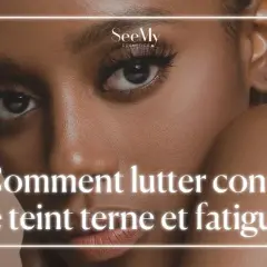 Un gros plan sur le visage d'une femme, mettant en valeur sa peau. Le texte demande comment lutter contre le teint terne et fatigué.