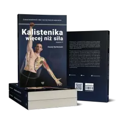Książki o kalistenice "Kalistenika więcej niż siła" autorstwa Cezarego Dymkowskiego. Okładka przedstawia mężczyznę wykonującego ćwiczenie z widocznym szkicem anatomicznym.