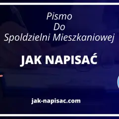 Ilustracja z tekstem "Pismo Do Spółdzielni Mieszkaniowej JAK NAPISAĆ" i ikonką dokumentu.