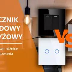 Włącznik schodowy i krzyżowy: porównanie nowoczesnych rozwiązań do sterowania oświetleniem.