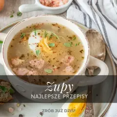 Jakie sa zupy na obiad? 10 pysznych przepisów, które zachwycą