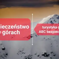 Górskie krajobrazy i tekst: "Bezpieczeństwo w górach", "turystyka górska ABC bezpieczeństwa". Logo "climbe szkoła górska".