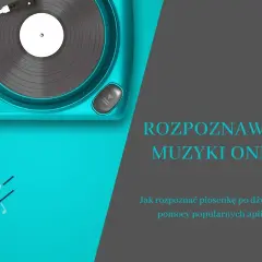 Turkusowy gramofon i klucz wiolinowy symbolizują rozpoznawanie muzyki online. Jak zidentyfikować piosenkę?