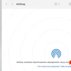 AirDrop nie działa? Oto najskuteczniejsze sposoby na rozwiązanie problemu