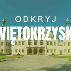 Najpiękniejsze miejsca w świętokrzyskim, które musisz zobaczyć