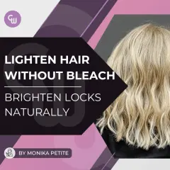 Aprende cómo aclarar el pelo teñido dos tonos de forma natural. Cabello rubio ondulado y texto "Lighten Hair Without Bleach".