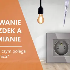 Zerowanie gniazdek i uziemianie – narzędzia elektryczne i gniazdko pokazują różnice.