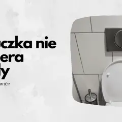 Spłuczka nie pobiera wody? Dowiedz się, co zrobić, gdy spłuczka nie pobiera wody i jak to naprawić. Widok na toaletę i przycisk spłuczki.