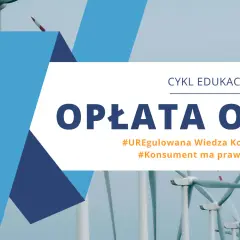 Opłata OZE na rachunku: Co to jest, na co idzie i dlaczego wróciła?