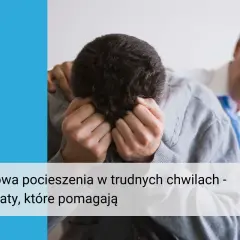 Mężczyzna pociesza przyjaciela w trudnych chwilach. Jego dłoń na ramieniu i mądre słowa otuchy dodają sił.