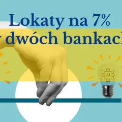 Dłoń trzyma żarówkę z mózgiem i żarówkę z symbolem AI. Tekst: Lokaty na 7% w dwóch bankach.