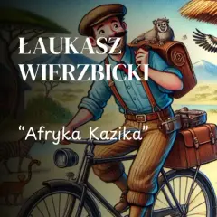 Ilustracja z podróżnikiem na rowerze, zwierzętami afrykańskimi i chatką.