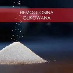 Hemoglobina glikowana – co to za badanie i dlaczego jest ważne?
