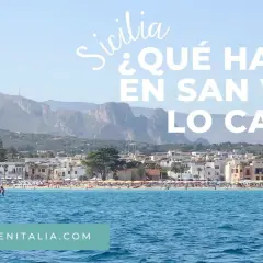 Vista de la playa y el pueblo de San Vito Lo Capo, Sicilia. ¿Qué ver en San Vito Lo Capo?