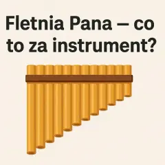 Fletnia Pana, jeden z najstarszych instrumentów dętych, składa się z szeregu rurek.