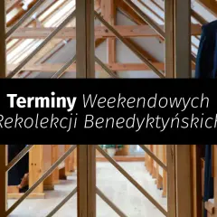 Ile trwają rekolekcje? Poznaj długość różnych typów rekolekcji