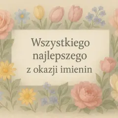 Wszystkiego najlepszego z okazji imienin Leszka! Kwiatowa ramka z różami i tulipanami.