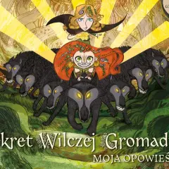 Okładka gry karcianej "Sekret Wilczej Gromady". Dwie dziewczynki, jedna z rudymi, druga z blond włosami, otoczone przez stado wilków.