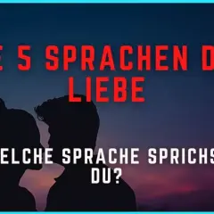 Silhouetten eines Paares vor einem Abendhimmel. Der Text lautet: "Die 5 Sprachen der Liebe. Welche Sprache sprichst du?