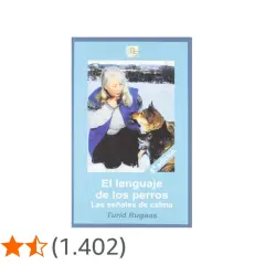 Libro "El lenguaje de los perros. Las señales de calma" de Turid Rugaas. Una mujer interactúa con dos perros en la nieve, aprendiendo sobre las señales de calma perros.