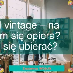 Jak zacząć ubierać się vintage i uniknąć modowych wpadek