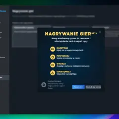 Ustawienia Steam: nagrywanie gier. Nowy system do tworzenia i udostępniania klipów. Dowiedz się, jak aktywować dostęp do społeczności Steam w grze.
