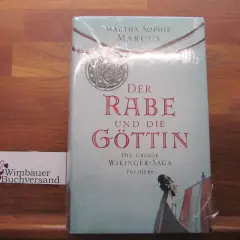 Buch "Der Rabe und die Göttin" von Martha Sophie Marcus, eine Wikinger-Saga.
