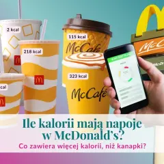 Napoje McDonald's: od 2 kcal do 323 kcal. Czy McChicken kcal jest wyższy? Sprawdź kaloryczność napojów.