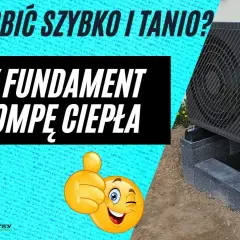 Jaki fundament pod pompę ciepła? Kluczowe informacje, które musisz znać
