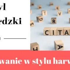Ile cytatów w pracy magisterskiej? Uniknij najczęstszych błędów