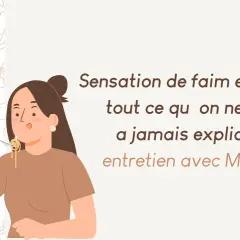 Une femme mange des pâtes, se demandant pourquoi j'ai toujours faim. Le texte explique "Sensation de faim extrême : tout ce qu'on ne vous a jamais expliqué".