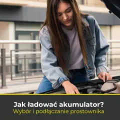 Jak podłączyć akumulator do prostownika, by uniknąć uszkodzeń?