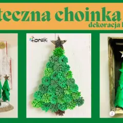Choinka z recyklingu: Praca plastyczna dla dzieci jak zrobić?