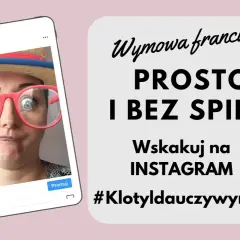 Kobieta w okularach i kapeluszu na Instagramie. Wymowa francuska prosto i bez spiny. #Klotyldauczwywymowy
