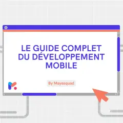 Le guide complet du développement mobile, un logiciel pour créer des applications.