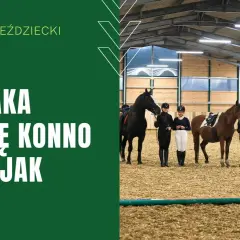 Gdzie można zdać odznakę jeżdżę konno? Sprawdź najlepsze miejsca