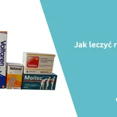 Rwa kulszowa: Leki OTC i na receptę co musisz wiedzieć?