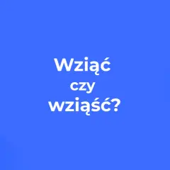 Wziąć czy wziąść? Dylemat językowy na niebieskim tle z logo.