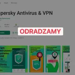 Szukasz dobrego antywirusa na telefon za darmo? Ta strona Google Play pokazuje Kaspersky Antivirus & VPN, ale z napisem "ODRADZAMY".