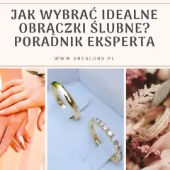 Obrączki ślubne: Kiedy kupić, by nie żałować? Poradnik eksperta