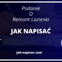 Ilustracja przedstawia podanie o remont łazienki, z tekstem "JAK NAPISAĆ" i ikoną dokumentu.