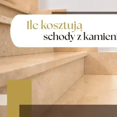 Eleganckie schody z kamienia. Sprawdź, ile kosztuje robocizna i materiał, by stworzyć wymarzone wnętrze.