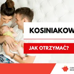 Szczęśliwi rodzice z dzieckiem. Dowiedz się, kosiniakowe dla kogo i jak je otrzymać.