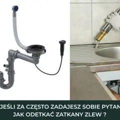 Elementy syfonu i hydraulik przy zlewie. Dowiedz się, czym przetkać zlew, gdy problem powraca.