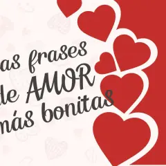 Las frases de AMOR más bonitas, como un saludo de buenas tardes bonitas, adornadas con corazones rojos.