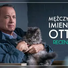Mężczyzna imieniem Otto, grany przez Toma Hanksa, trzyma na rękach puszystego kota.