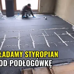 Jak ułożyć styropian pod ogrzewanie podłogowe, aby uniknąć błędów?